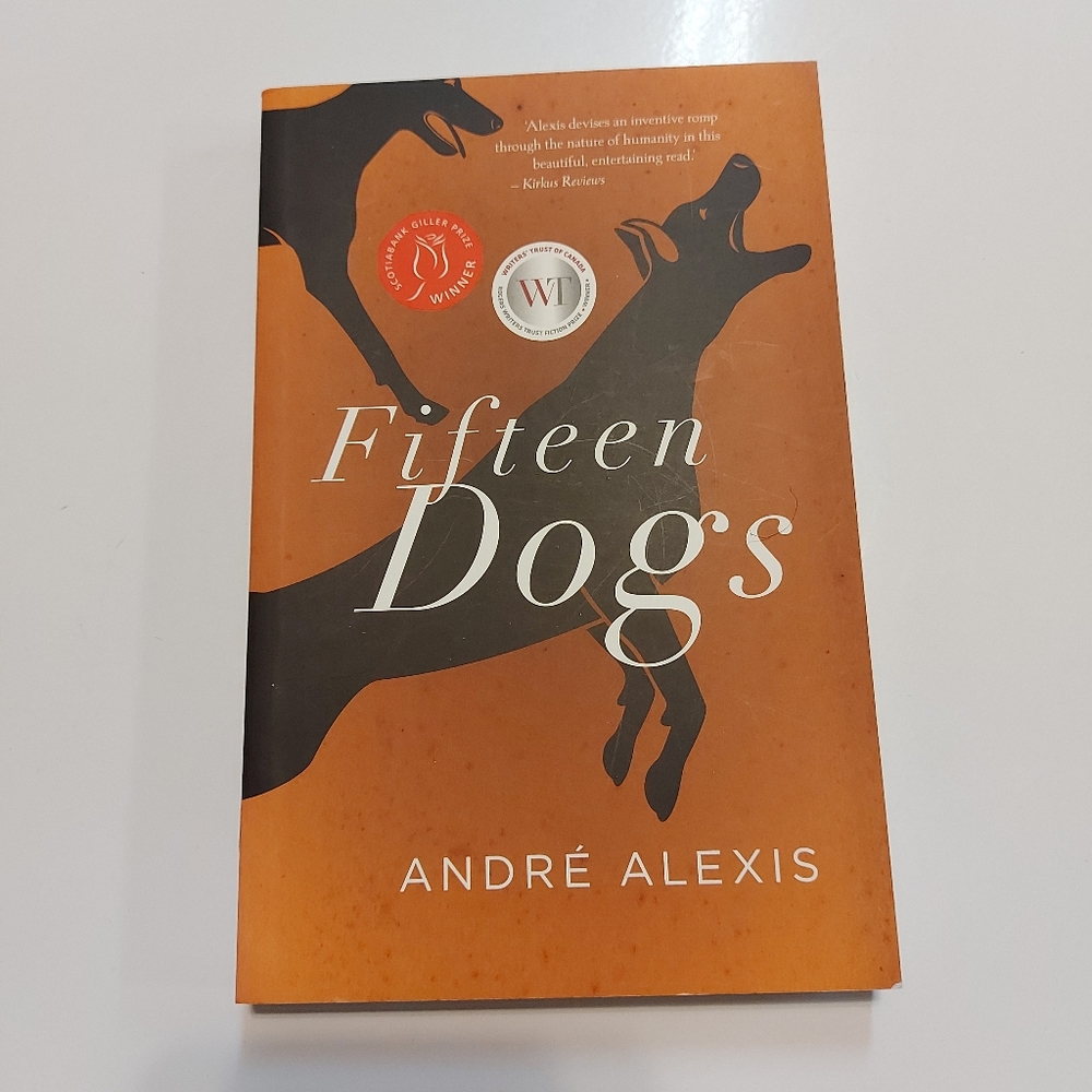 5 for $25- Fifteen Dogs by Andre Alexis